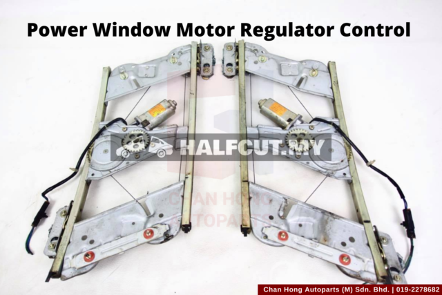 Power Window Motor Regulator Control - Halfcut Malaysia Kuala Lumpur ...
